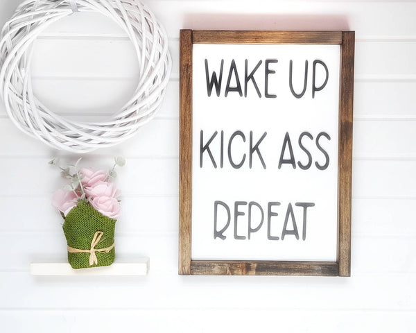 Wake Up Kick Ass Repeat | Motivational Office Sign | Motivational Home Decor | Motivational Quote Wood Wall Decor |  Unique Graduation Gift