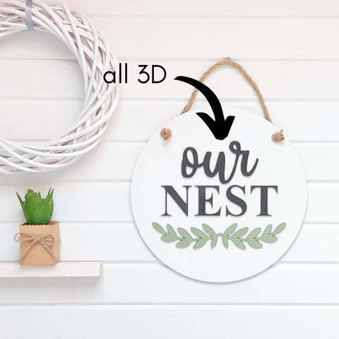 'Our Nest' 3D Round Wood Sign